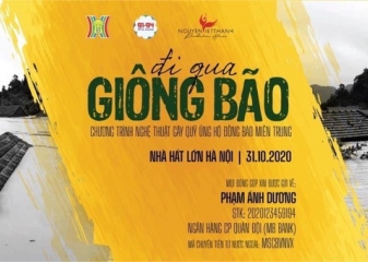 'Đi qua giông bão' - Chương trình nghệ thuật hướng về đồng bào miền Trung