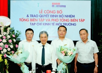 Tạp chí Kinh tế Môi trường bổ nhiệm Tổng Biên tập và Phó tổng biên tập